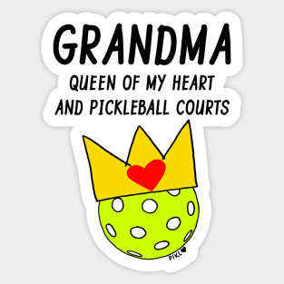 Grandma Queen of My Heart and Pickleball Courts Sticker